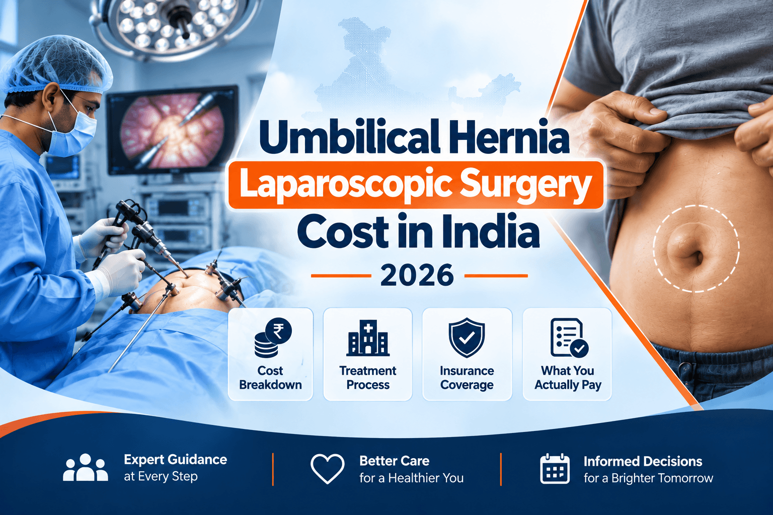 Umbilical Hernia Laparoscopic Surgery Cost in India: What You Actually Pay
